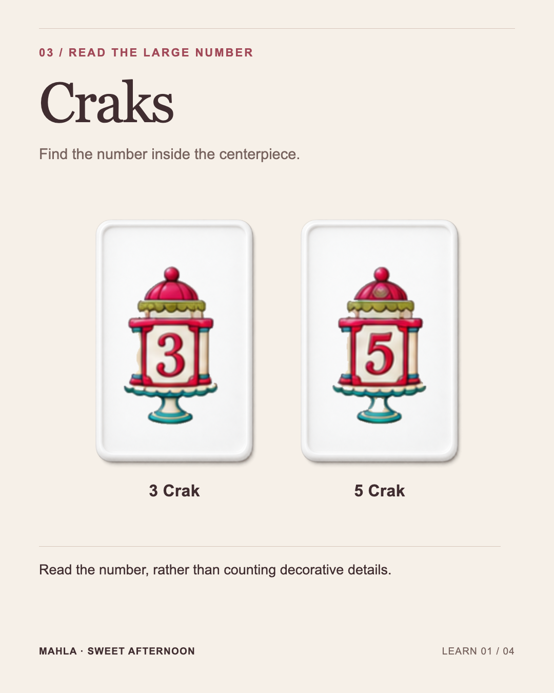 Craks examples in Sweet Afternoon: 3 Crak and 5 Crak with large numbers inside decorative centerpieces.