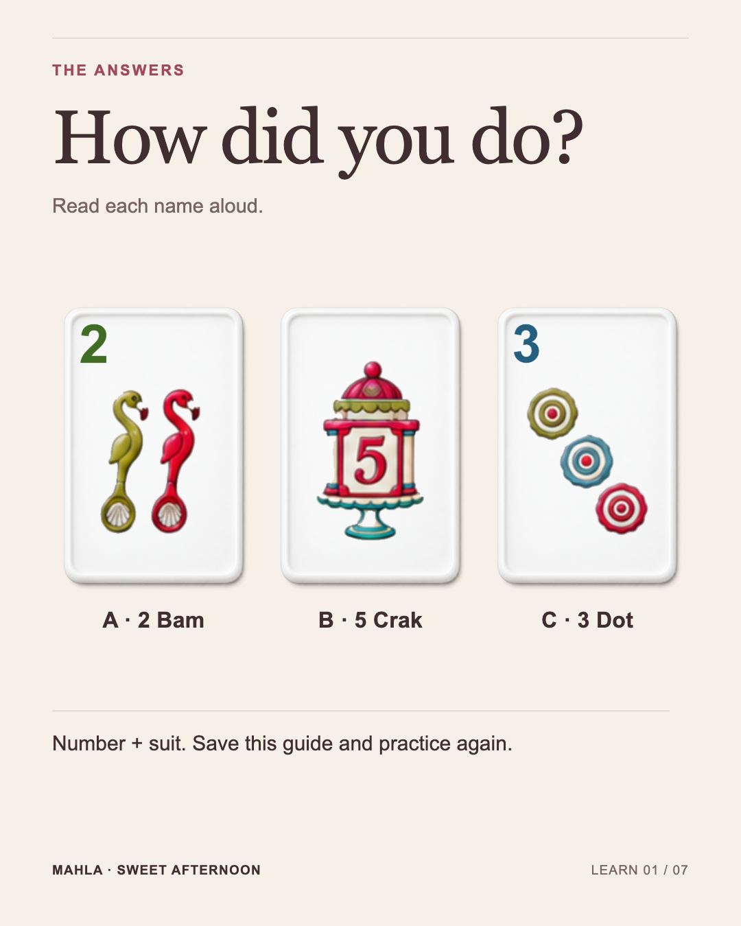 Practice answers: A is 2 Bam, B is 5 Crak, and C is 3 Dot.